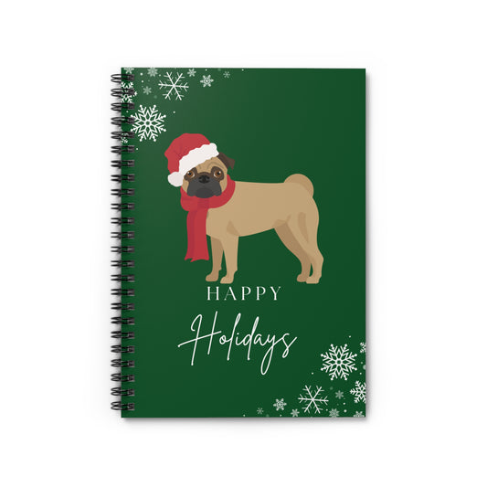 Happy Holidays Pug College Ruled Spiral Notebook